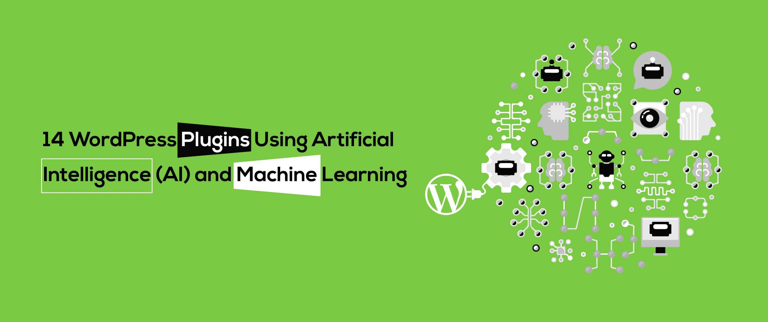 WordPress Plugins Using Artificial Intelligence (AI) and Machine Learning