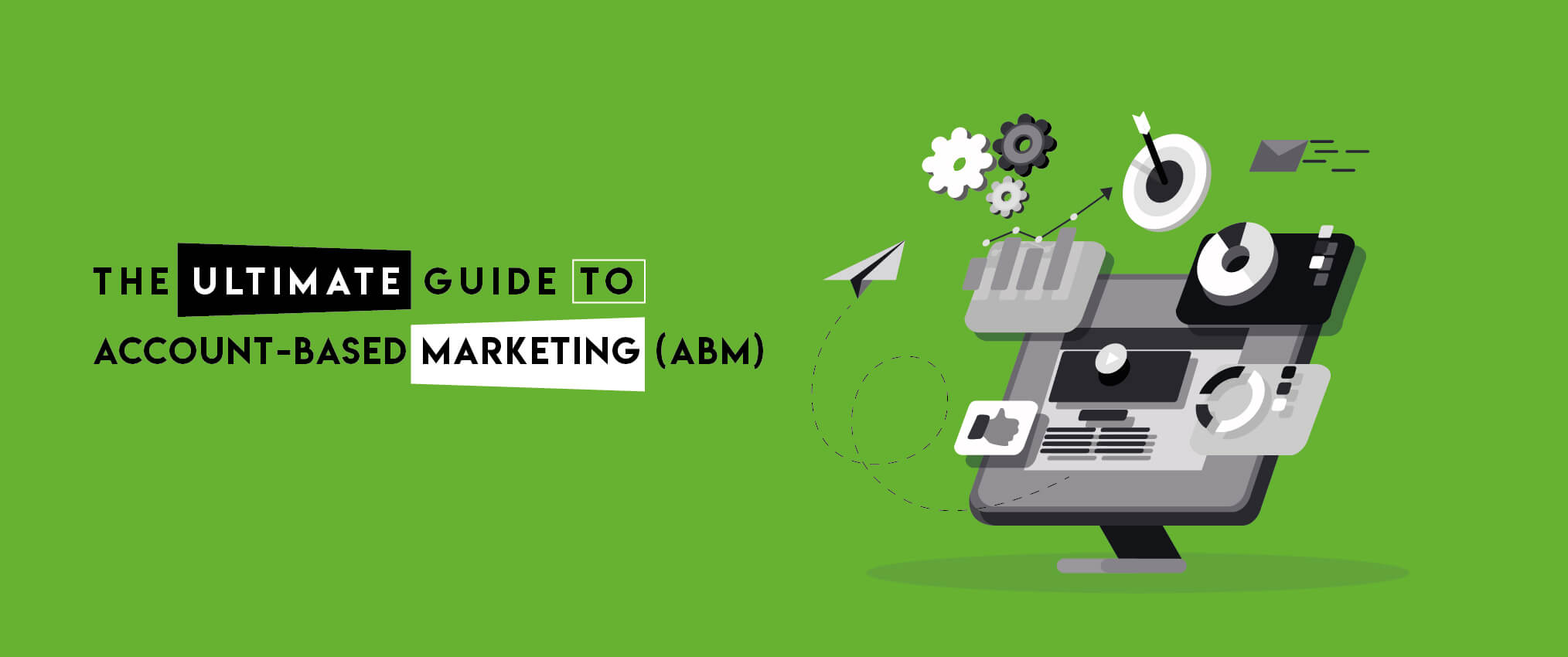 Account Based Marketing (ABM)