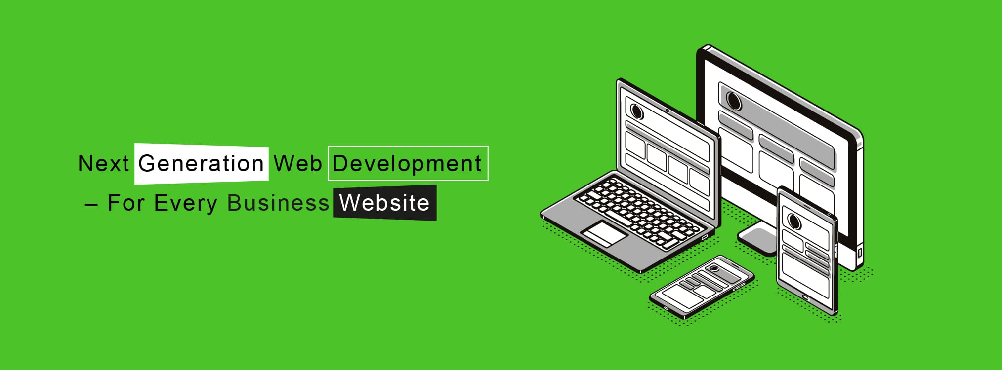 The Next Generation of Web Development for Global Businesses