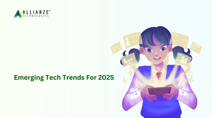 Emerging Tech Trends For 2025