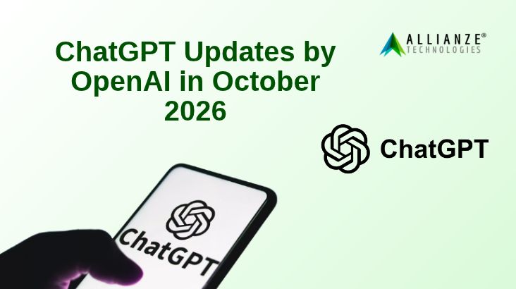 ChatGPT Updates by OpenAI in October 2026: New Features, AI Tools, and Business Benefits